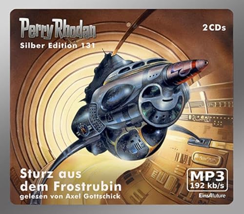 Perry Rhodan Silber Edition (MP3 CDs) 131: Sturz aus dem Frostrubin